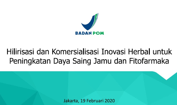 Seminar Badan POM : Bursa Hilirisasi Inovasi Herbal Indonesia 2020