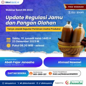 Webinar BikinPabrik.Id Batch#8 : Update Regulasi Jamu & Pangan Olahan